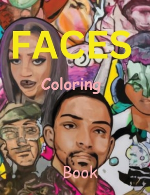 Faces Coloring Book: Detailed facial expressions and Artistic relaxation therapy - Avin Tovir