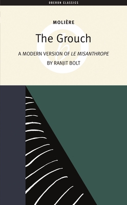 The Grouch: A Modern Version of the Misanthrope - 