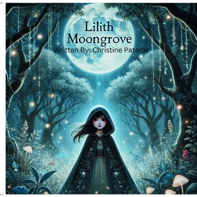 Lilith Moongrove - Christine Pateras