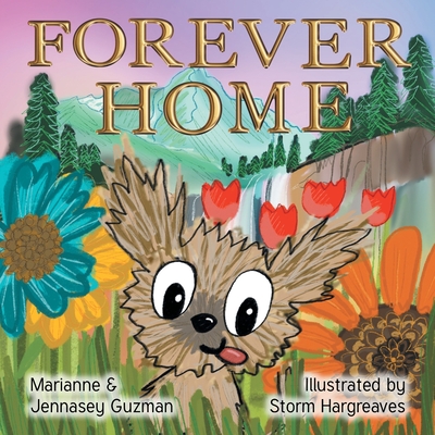 Forever Home - Marianne Guzman