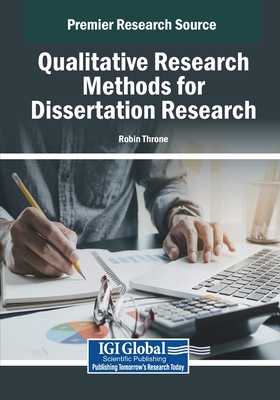 Qualitative Research Methods for Dissertation Research - Robin Throne