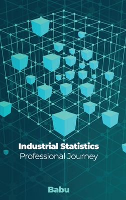 Industrial Statistics: Professional Journey -