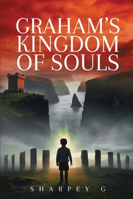 Graham's Kingdom of Souls - Sharpey G