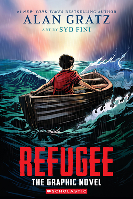 Refugee: The Graphic Novel - Alan Gratz
