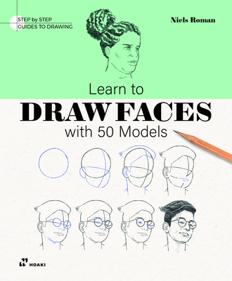 Learn to Draw Faces with 50 Models - Niels Roman