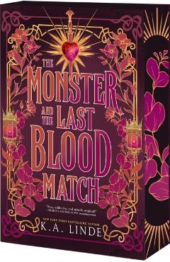 The Monster and the Last Blood Match - K. A. Linde