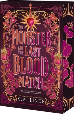 The Monster and the Last Blood Match - K. A. Linde