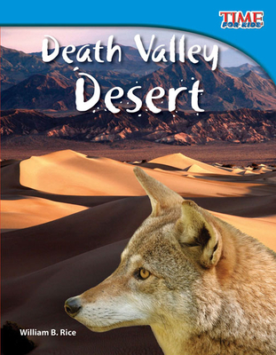 Death Valley Desert - William Rice