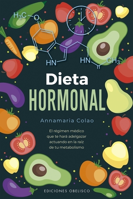 Dieta Hormonal, La - Annamaria Colao