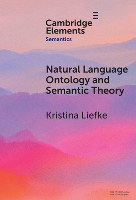 Natural Language Ontology and Semantic Theory - Kristina Liefke