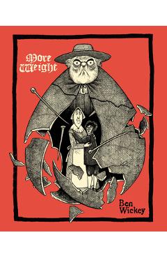 Coperta cărții 'More Weight: A Salem Story - Ben Wickey'