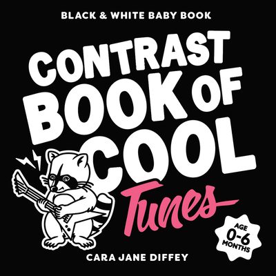 The Contrast Book of Cool Tunes - Cara Jane Diffey