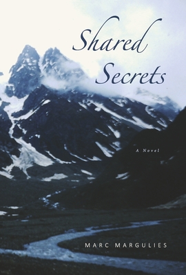 Shared Secrets - Marc Margulies
