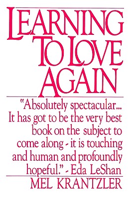 Learning to Love Again - Mel Krantzler