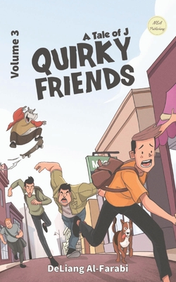 A Tale of J: Quirky Friends - Muhammad Deliang Al-farabi
