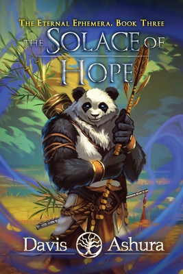 The Solace of Hope - Davis Ashura