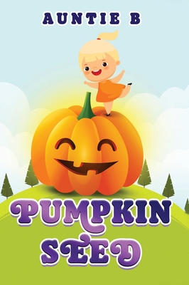 Pumpkin Seed - Auntie B