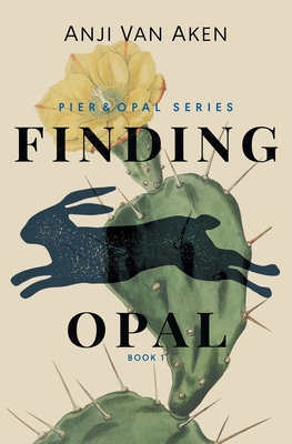 Finding Opal - Anji Van Aken