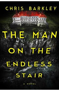 Poza produsului The Man on the Endless Stair - Chris Barkley