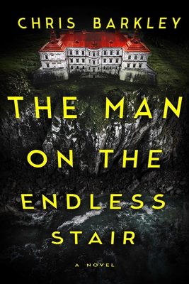 The Man on the Endless Stair - Chris Barkley
