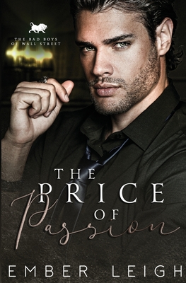 The Price of Passion - Ember Leigh