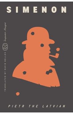 Poza produsului Pietr the Latvian (Inspector Maigret) - Georges Simenon