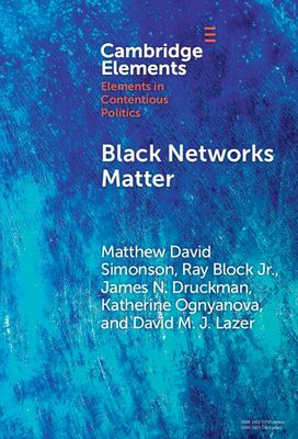 Black Networks Matter - Matthew David Simonson
