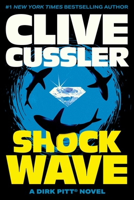 Shock Wave - Clive Cussler