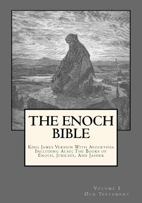The Enoch Bible: Volume 1 - Derek A. Shaver