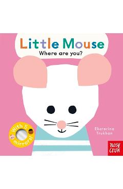 Poza produsului Baby Faces: Little Mouse, Where Are You? - Ekaterina Trukhan