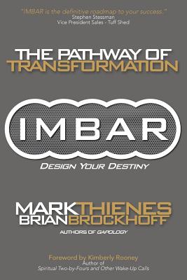 Imbar: The Pathway of Transformation - Mark Thienes