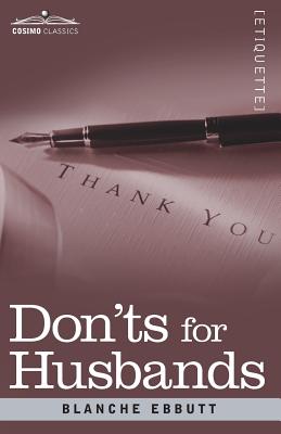 Don'ts for Husbands - Blanche Ebbutt