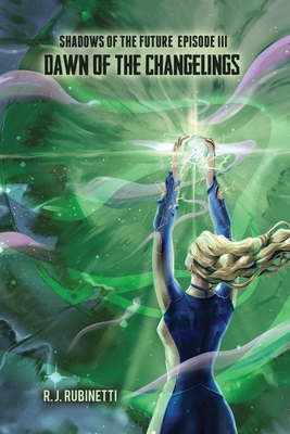 Shadows of the Future - Robert J. Rubinetti