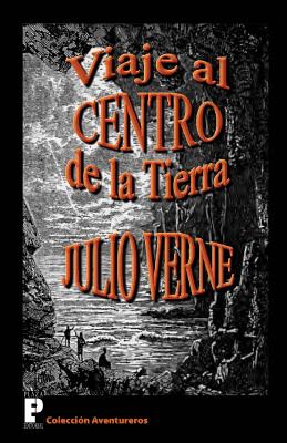 Viaje al centro de la Tierra - Julio Verne