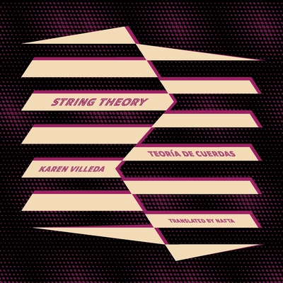String Theory / Teoría de Cuerdas - Karen Villeda