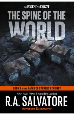 Poza produsului The Spine of the World: Dungeons & Dragons: Book 2 of the Paths of Darkness Trilogy - R. A. Salvatore