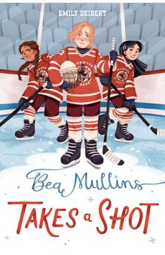 Poza produsului Bea Mullins Takes a Shot - Emily Deibert