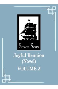 Coperta cărții 'Joyful Reunion (Novel) Vol. 2 -'