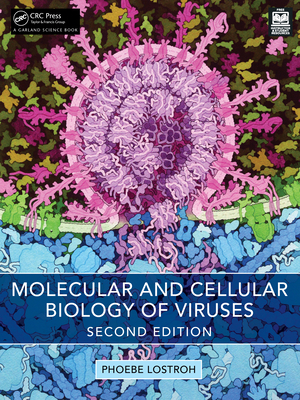 Molecular and Cellular Biology of Viruses - Phoebe Lostroh