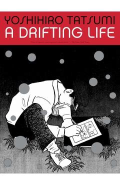 Coperta cărții 'A Drifting Life - Yoshihiro Tatsumi'