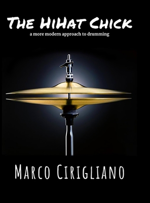 The HiHat Chick - Marco Cirigliano