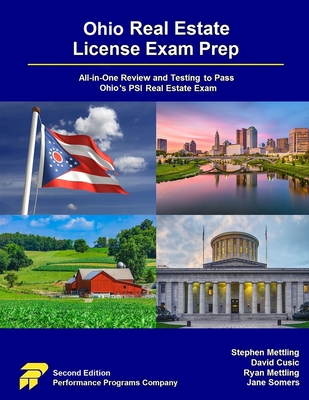 Ohio Real Estate License Exam Prep: All-in-One Review and Testing to Pass Ohio's PSI Real Estate Exam - Stephen Mettling