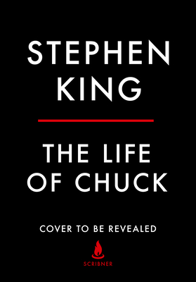 The Life of Chuck - Stephen King