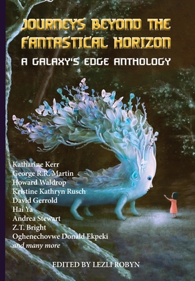 Journeys Beyond the Fantastical Horizon - George R. R. Martin