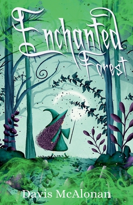 Enchanted Forest - Davis Mcalonan