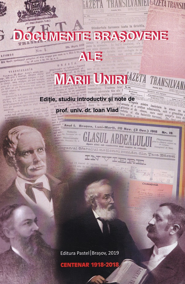 Documente brasovene ale marii uniri - Ioan Vlad