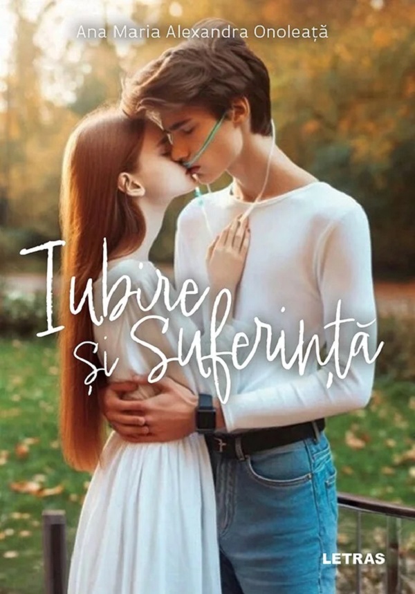 Iubire si suferinta - Ana-Maria Alexandra Onoleata