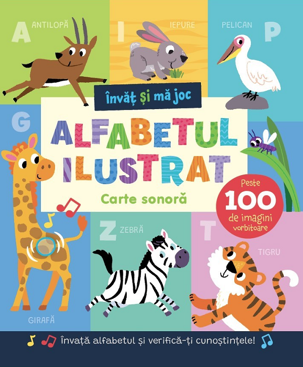 Carte cu sunete: Invat si ma joc. Alfabetul ilustrat