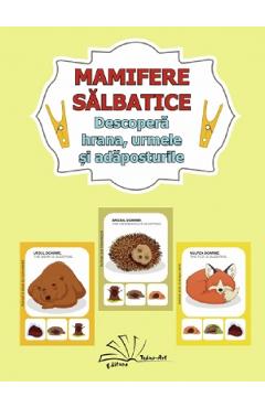 Poza produsului Mamifere salbatice. Descopera hrana, urmele si adaposturile - Daniela Dosa