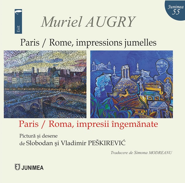 Paris / Rome, impressions jumelles. Paris / Roma, impresii ingemanate - Muriel Augry